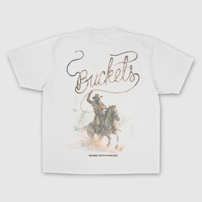 BUCKETS “Reined With Purpose” Tee